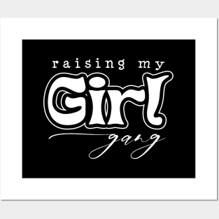 Raising my girl gang Posters and Art